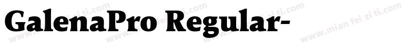 GalenaPro Regular字体转换